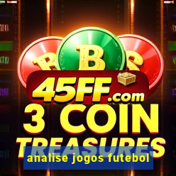analise jogos futebol